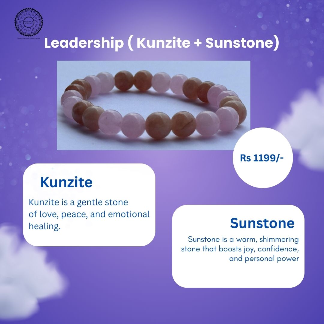 Leadership ( kunzite + sunstone)